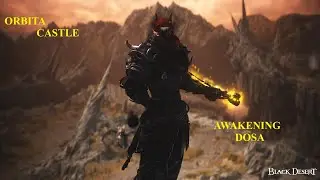 Black Desert ORBITA CASTLE - Awakening Dosa 20K Trash Agris+yellow