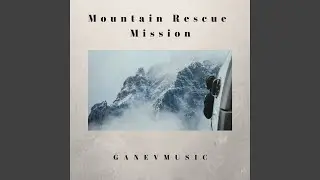 Mountain Rescue Mission