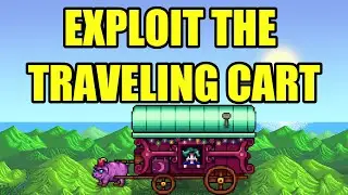 Обманите Странствующую тележку в Stardew Valley!