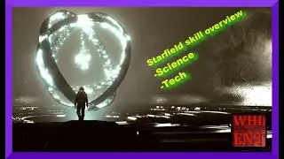 Starfield skills. Tech and science overview.