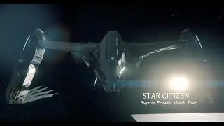 STAR CITIZEN - Esperia Prowler Quick Tour