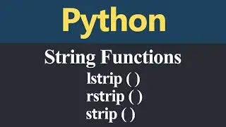 lstrip rstrip and strip String Function in Python (Hindi)