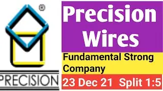 precision wires share news | precision wires share price | precision | precision wires share split