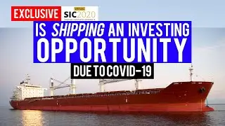 Is Shipping An Investing Opportunity Due To COVID-19? Robert Bugbee Interview