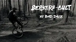 No Bad Daze - Seekers Cult Film mtb