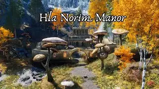 Дом в стиле Хлаалу из Skyrim: Усадьба Хла Норим для ПК (AE/SE)