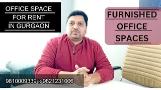 Office Space For Rent In Gurgaon :Fully Furnished Office Space: Golf Course Road: Sohna Road:MG Road