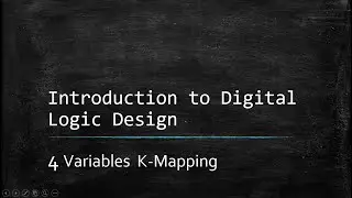 3. INTRODUCTION TO KARNAUGH MAP (FOUR VARIABLES K-MAPPING SUM-OF-PRODUCT RULE).