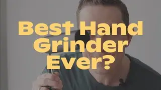The Best New Luxury Hand Grinder?!