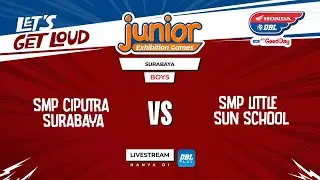 SMP CIPUTRA SURABAYA VS SMP LITTLE SUN SCHOOL