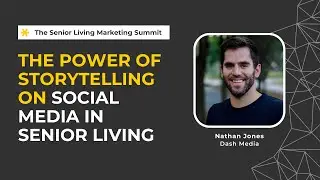 The Power of Storytelling on Social Media in Senior Living