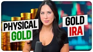 Gold IRA or Physical Gold: What You Should Consider