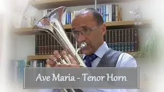 Ave Maria by Charles Gounod. Tenor Horn and Piano.