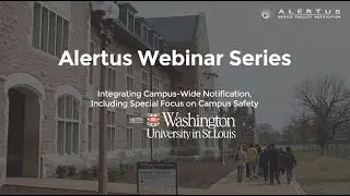Integrating Campus-Wide Notification Featuring WUSTL