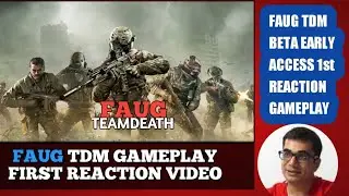 FAUG TDM GAMEPLAY FIRST REACTION 🙄 FAUG TDM BETA GAMEPLAY