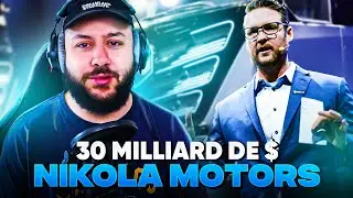 Un EMPIRE à 30 milliards de dollars basé sur un MENSONGE (L'affaire Nikola Motors)