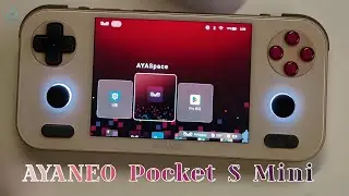 AYANEO Pocket S Mini First Impressions