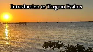 Introduction to Targum Psalms