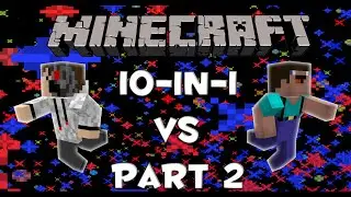 Minecraft: 10-in-1 Challange- Part 2 - w/ Ps3logan