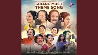 Tarang Music Theme Song