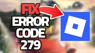 How To Fix Roblox Mobile Error Code 279