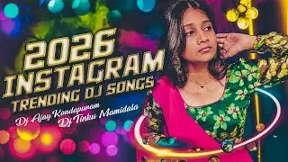 2026 INSTAGRAM NEW TRENDING DJ SONGS REMIX BY DJ TINKU MAMIDALA AJAY KONDAPURAM