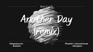 RICH COA$T - Another Day(Remix) [135 bpm]
