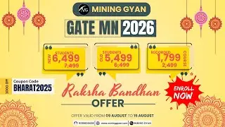 🎁 Raksha Bandhan Special Offer | GATE MN 2026 Prep at Huge Discount Limited-Time | Mining Gyan