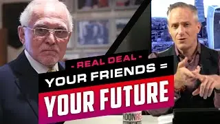 YOU ARE THE AVERAGE OF THE 5 PEOPLE YOU SPEND THE MOST TIME WITH - Brian Rose's Real Deal