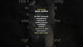 Seek Justice | Divine Sacred Revelations #biblepassages #divineverses