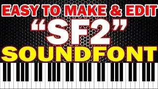 how to make a soundfont sf2 with Polyphone software