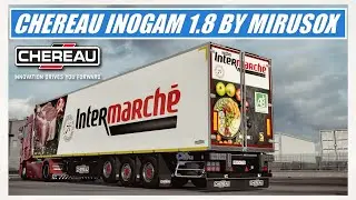 [ ETS 2 1.45 B&Ecirc;TA ] CHEREAU TRAILER 1.8 BY MIRUSOX