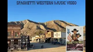 The Good, the Bad and the Ugly (Ennio Morricone) - Music Video (Oasys MiniHollywood Film Locations)