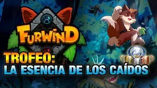 LA ESENCIA DE LOS CA&Iacute;DOS (TROFEO) | FURWIND | BOSS: LA 1&ordf; ESENCIA (CAP.I) | GU&Iacute;A DE TROFEOS