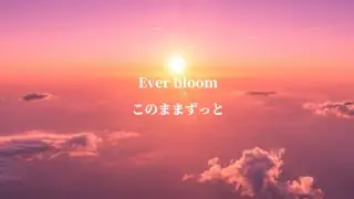 【Original】EVERBLOOM