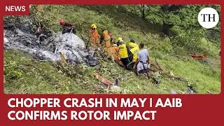 Uttarakhand chopper crash: AAIB confirms rotor hit cable