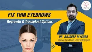 Thinning Eyebrows? How to Regrow and Restore Your Eyebrow Shape! - Dr  Rajdeep Mysore