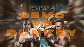 Demolition D+ VS videogamedunkey: Face Off