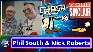 Your Sinclair & Crash Magazine's Phil South & Nick Roberts chat old times at Crash Live 2025.