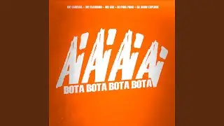 Ai Ai Ai Ai Bota Bota Bota Bota
