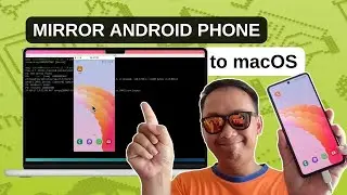 How to mirror and control Android phone with macOS | How to install and use scrcpy