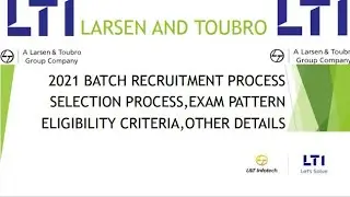 LTI - LARSEN AND TOUBRO 2021 BATCH SELECTION PROCESS | CTC-5LPA |SALARY, EXAM PATTERN,ELIGIBLITY