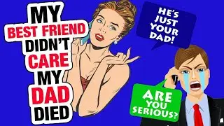 r/EntitledPeople - She Didn't Care My Dad Died