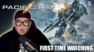 First Time Watching PACIFIC RIM | Giant Robots vs Monsters!