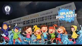 Grade 5 RAINY DANCE CELEBRATION | SPLASH POOL ACTIVITY AT EBS