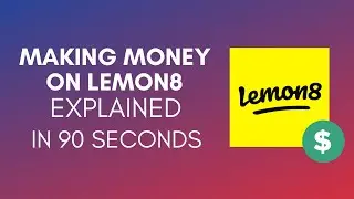 How To Make Money On Lemon8 (2025)