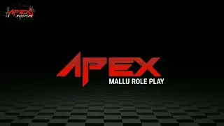 Apex Mallu Roleplay  SAMP   Mobile/PC