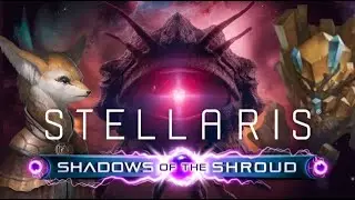 Stellaris: Shadows of the Shroud Chapter 63