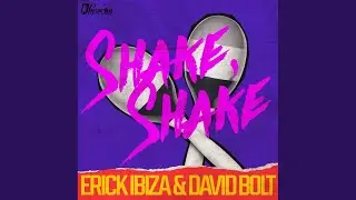 Shake, Shake (Original Mix)