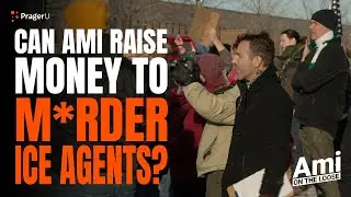 Can Ami Raise Money to M*rder ICE Agents? | Ami On The Loose | PragerU